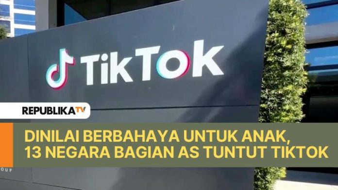 Dinilai Berbahaya untuk Anak, 13 Negara Bagian AS Tuntut TikTok Dinilai Berbahaya untuk Anak, 13 Negara Bagian AS Tuntut TikTok